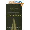   to Build a Time Machine The Real Science of Time Travel [Hardcover