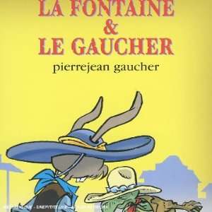  La Fontaine & Le Gaucher Pierrejean Gaucher Music