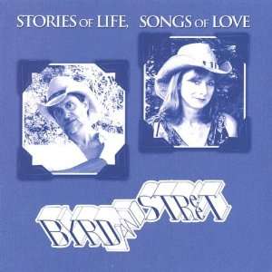  Stories of Life Songs of Love Byrd & Street Music