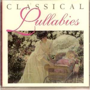  Classical Lullabies Classical Lullabies Music