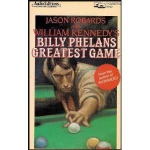  Billy Phelans Greatest Game (Depression Era Tale of a 