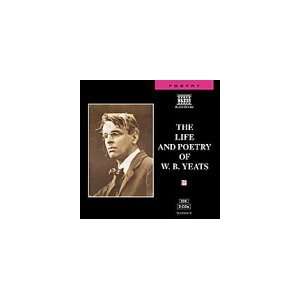  The Life and Poetry of William Butler Yeats (Naxos Audio 