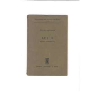  Le Cid Scenes Principales (Collection de Textes Francais 