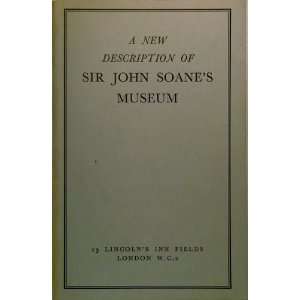   Description of Sir John Soanes Museum Sir John Soanes Museum Books