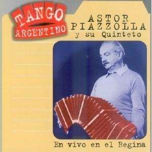  En Vivo En El Regina Astor Piazzolla Music