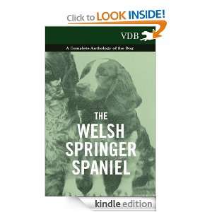 The Welsh Springer Spaniel   A Complete Anthology of the Dog Various 