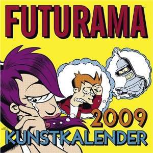  Futurama Spaßkalender 2009 (9783833217210) Unknown 