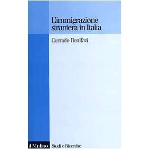  Limmigrazione straniera in Italia (Studi e ricerche 