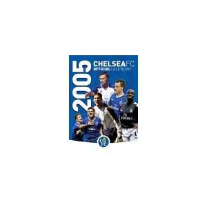  Official Chelsea Football Club Calendar 2005 (Calendar 