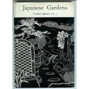  Japanese Gardens / by Matsunosuke Tatsui (Tourist library 