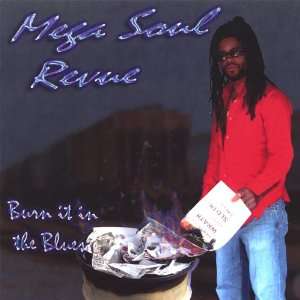  Burn It in the Blues Mega Soul Revue Music
