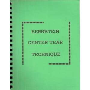  Bernstein Center Tear Technique Bruce Bernstein Books