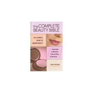    The Ultimate Guide to Smart Beauty [Hardcover] Paula Begoun Books