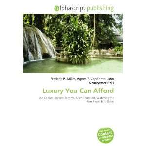  Luxury You Can Afford (9786132840271) Books