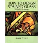 Dover Publications How to Design Stained Glass [New]