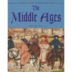  The Middle Ages (Understanding People in the Past 