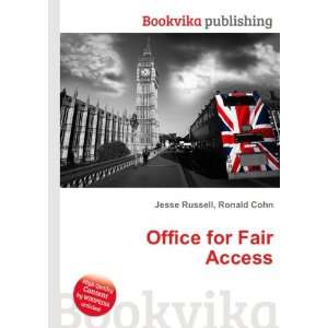  Office for Fair Access Ronald Cohn Jesse Russell Books