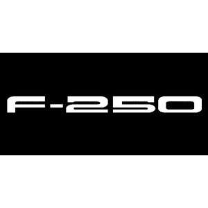  Ford F 250 Windshield Vinyl Banner Decal 36 x 3 