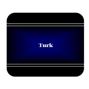  Personalized Name Gift   Turk Mouse Pad 
