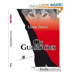 Os Guardiões (Portuguese Edition) Liana Zecca  Kindle 