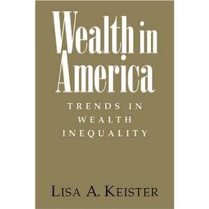  Wealth in America Trends in Wealth Inequality 1st Edition 