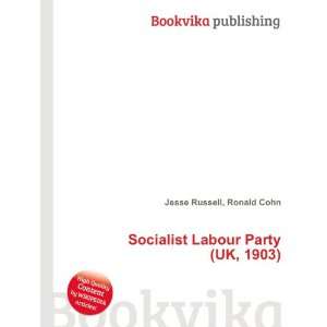  Socialist Labour Party (UK) Ronald Cohn Jesse Russell 