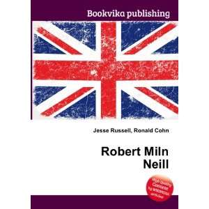  Robert Miln Neill Ronald Cohn Jesse Russell Books