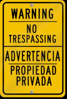 Warning No Trespassing Spanish/English Sign  