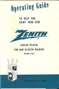 Zenith Solid State Clock Radio FM AM Manual Model C462  