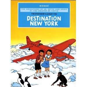  Destination New York (Jo, Zette and Jocko Volume 3 