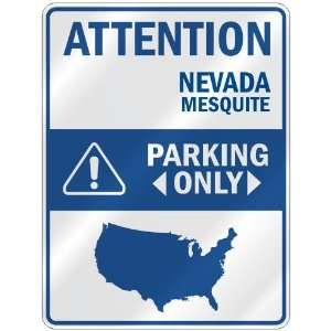   MESQUITE PARKING ONLY  PARKING SIGN USA CITY NEVADA