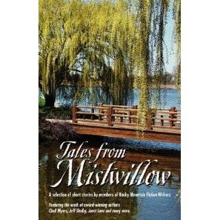 Tales from Mistwillow by Cindi Myers, Jeff Shelby, Janet Lane and 