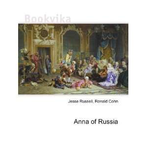  Anna of Russia Ronald Cohn Jesse Russell Books