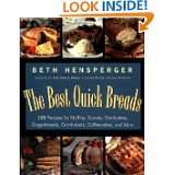 The Best Quick Breads 150 Recipes for Muffins, Scones, Shortcakes 