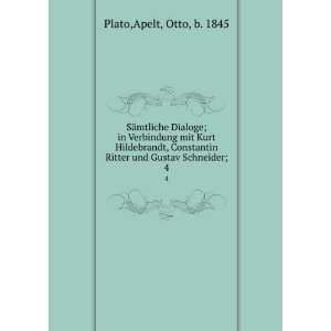   Kurt Hildebrandt, Constantin Ritter und Gustav Schneider;. 4 Apelt