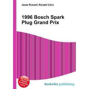  1996 Bosch Spark Plug Grand Prix Ronald Cohn Jesse 