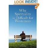 Why Spirituality Is Difficult for Westerners (Societas S.) by David 