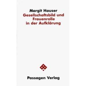   de la Barre und J. J. Rousseau.  Margit Hauser Bücher