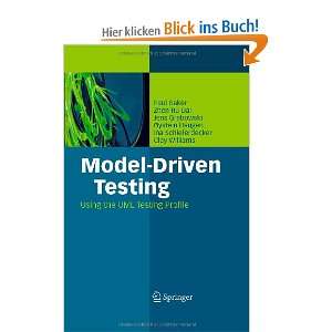   Using the UML Testing Profile  BAKER P. Englische Bücher