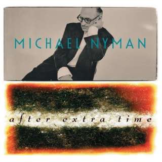 AET (After Extra Time) Michael Nyman