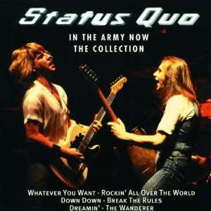 In the Army Now the Collection Status Quo  Musik