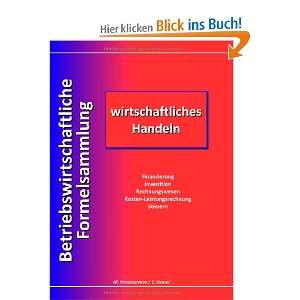 Betriebswirtschaftliche Formelsammlung wirtschaftliches Handeln 