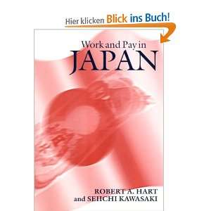 Work and Pay in Japan  Robert A. Hart, Seiichi Kawasaki 