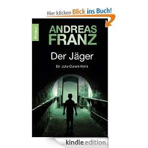 Der Jäger eBook Andreas Franz  Kindle Shop
