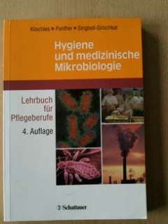 Hygiene und medizinische Mikrobiologie. Lehrbuch für Pflegeberufe in 