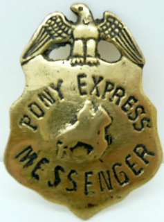PONY EXPRESS Badge old west police Cowboy Badges 5  