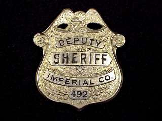 RARE DEPUTY SHERIFF BADGE  IMPERIAL COUNTY, CA. 1910 30  