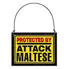 PROTECTED BY ATTACK MALTESE Hanger Sign Plaque Dog