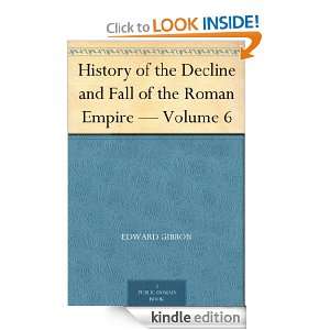 History of the Decline and Fall of the Roman Empire   Volume 6 Edward 