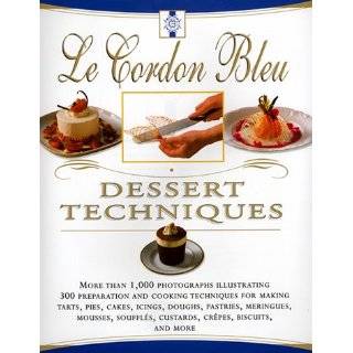   Le Cordon Bleu Dessert Techniques More 